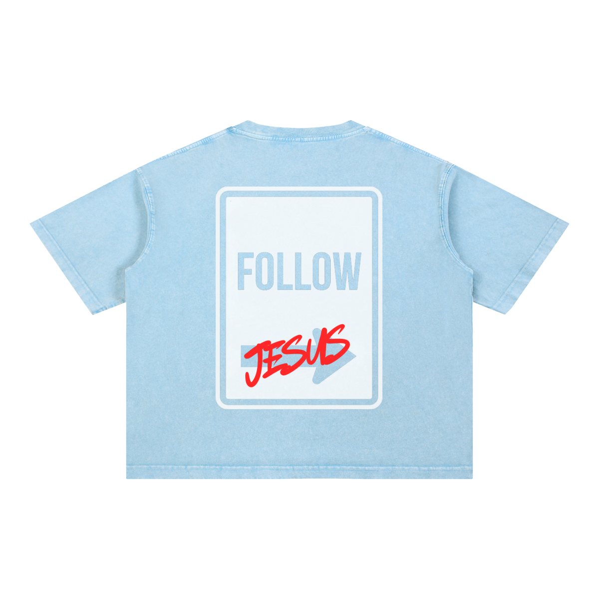Follow Jesus Tee